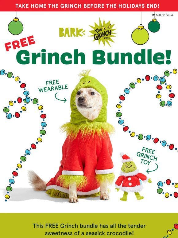 Don’t be a Grinch， last chance to take home these FREE gifts