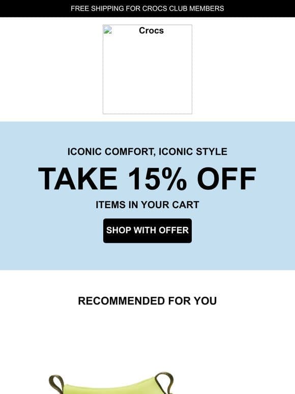 Don’t forget: 15% off your next comfy pair