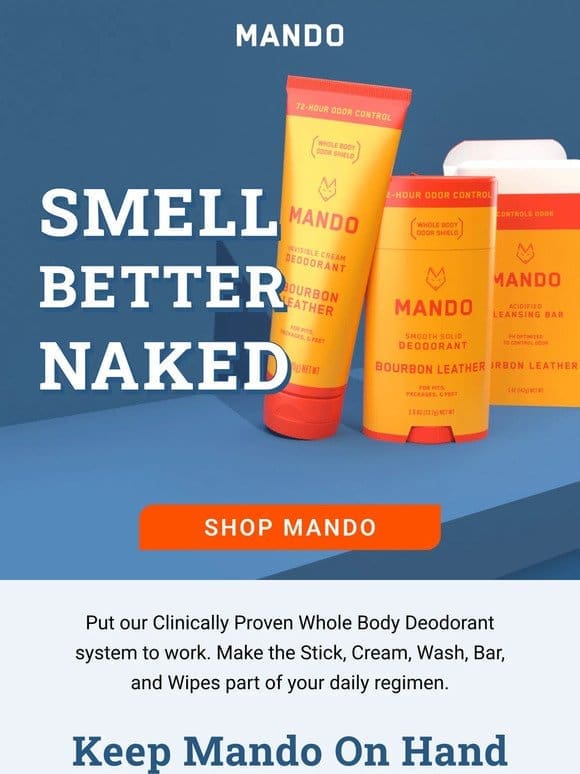 Don’t just hit the pits – Fight odor all over with Mando
