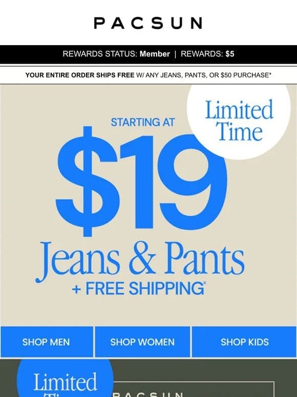 Don’t miss $19 jeans & pants!
