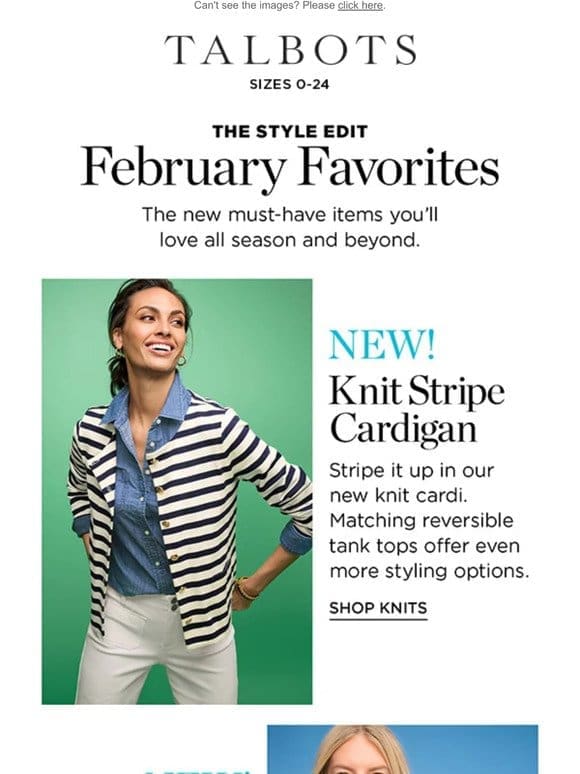Don’t miss our February STYLE EDIT