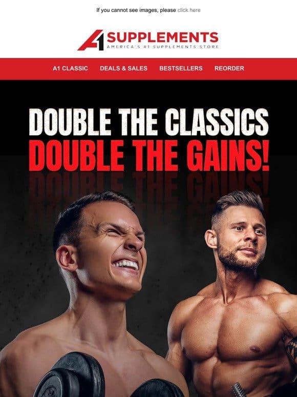 Double Your Pump w/A1 Classic Creatine Bogo!