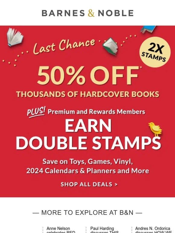 Double stamps! Save on books， toys， games， vinyl， 2024 calendars & planners and more