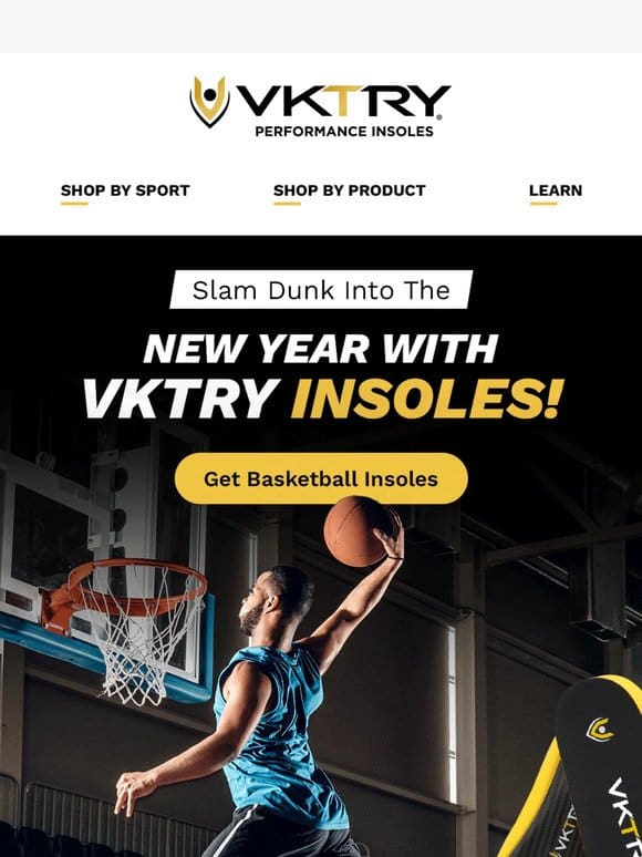 Dunk your way to victory with VKTRY Insoles!