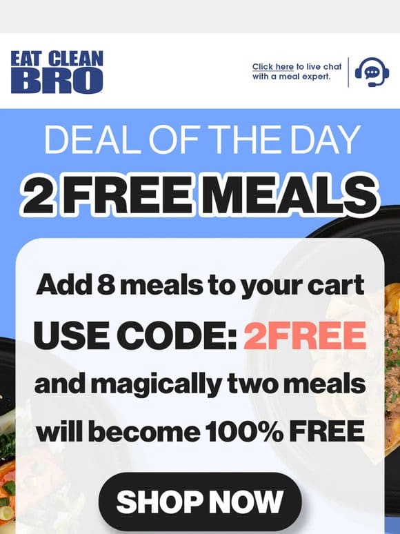 ENDING SOON | Get 2 Meals For FREE