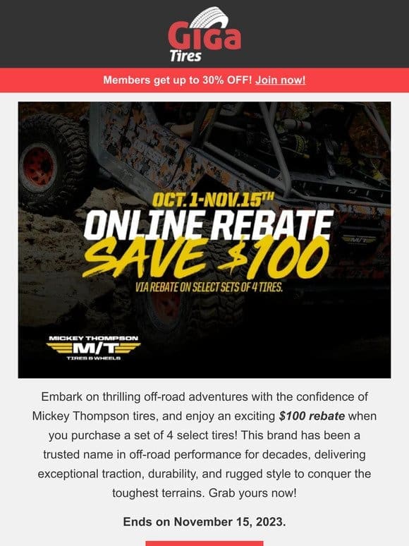 ENDS SOON: $100 Rebate on a Set of 4 Select Mickey Thompson Tires