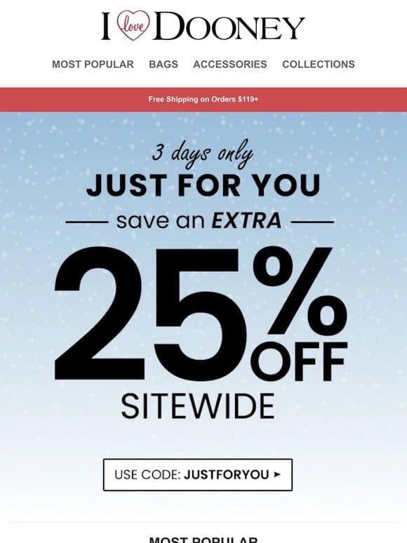 EXTRA 25% Off Just For You