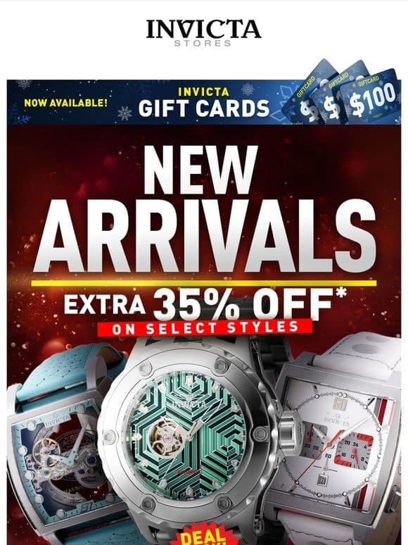 EXTRA 35% OFF Select New Arrivals TODAY!!!