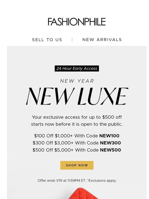Early Access! New Year， New Luxe