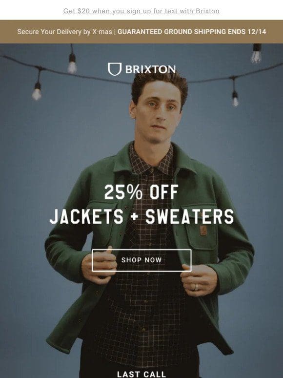 Ends Today! 25% Off Premium Jackets and Cozy Sweaters