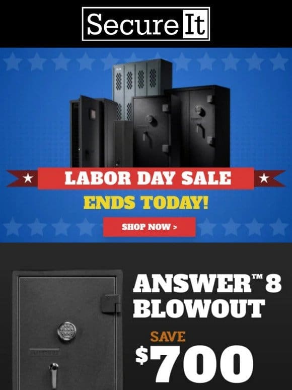 Ends Today – Labor Day Sale
