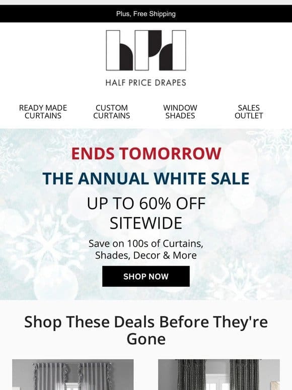 Ends Tomorrow: The Annual White Sale