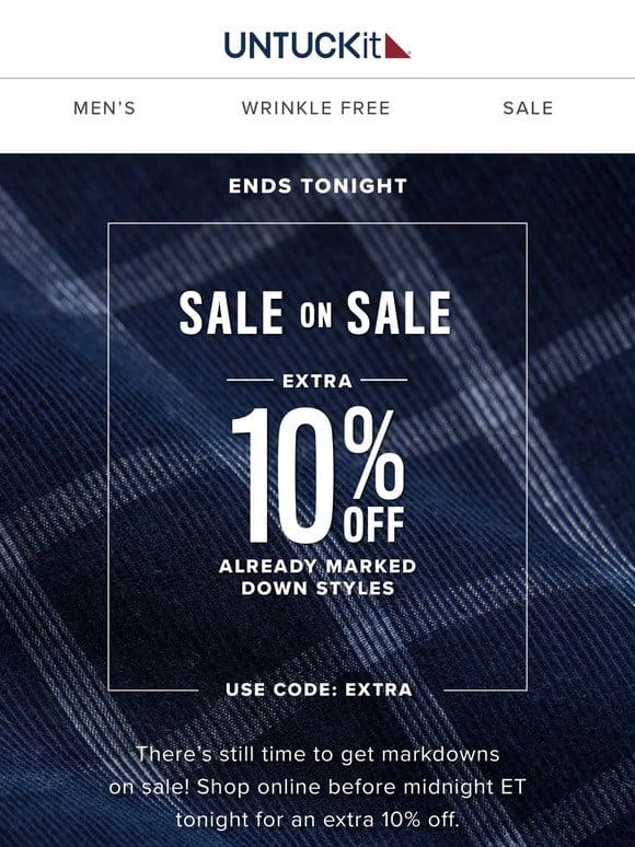 Ends Tonight: 10% Off Markdowns