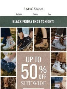 {Ends Tonight] Black Friday Sale