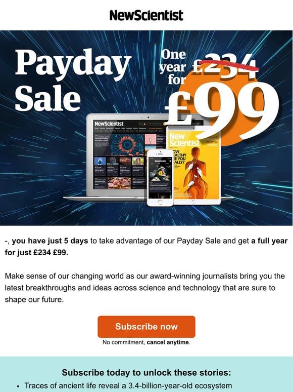 Ends Wednesday: subscribe for just £99 for a year