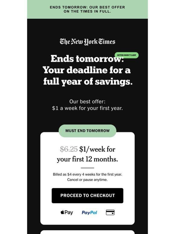 Ends tomorrow: Just $1 a week. Save now.