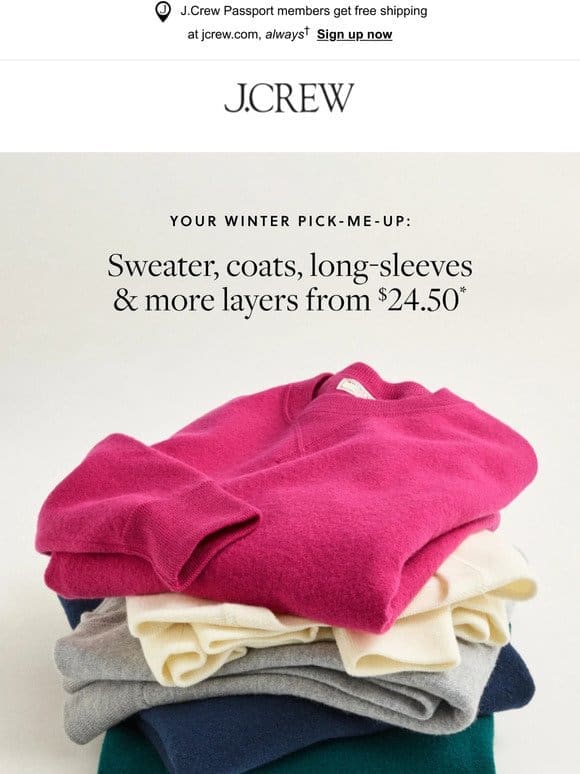 Ends tomorrow: winter layers from $24.50