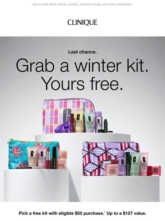 Ends tonight! Pick a free kit & pep up your routine. With $55 purchase.