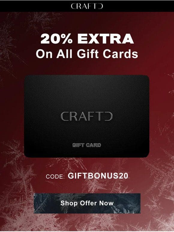 Enjoy 20% Extra Value on All Gift Cards