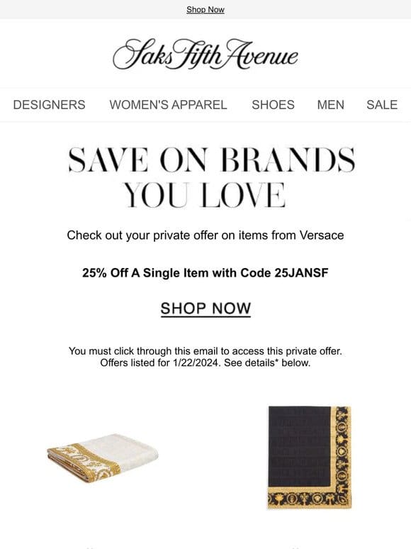 Enjoy limited-time savings on Versace items you’ll love.
