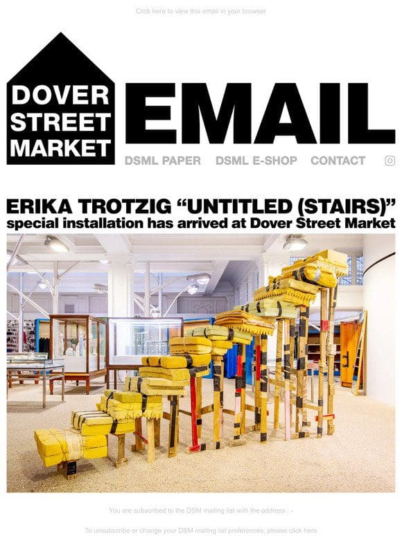 Erika Trotzig “Untitled (Stairs)” special installation has arrived at Dover Street Market