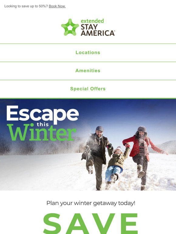 Escape this Winter and Save up to 50%!