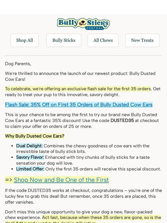 Exclusive Launch: 35% Off New Bully Dusted Cow Ears – First 35 Orders Only