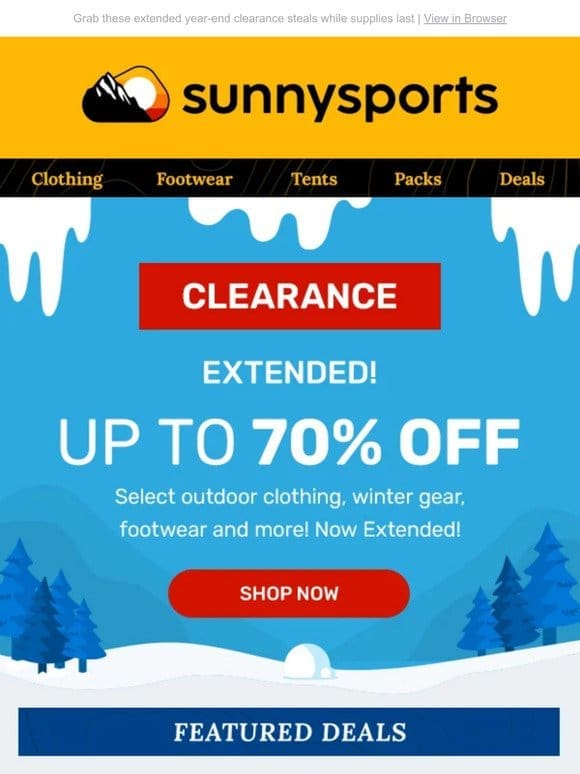 Extended! Up to 70% OFF Ahead