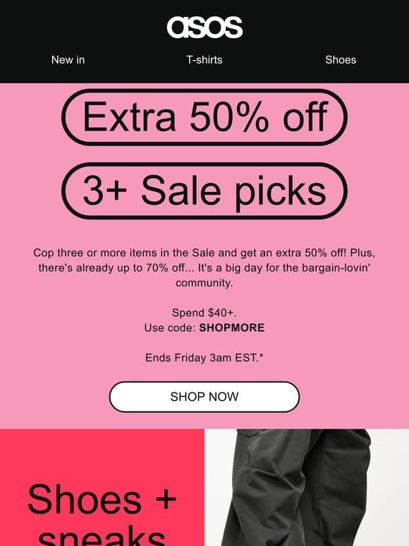 Extra 50% off 3+ Sale picks