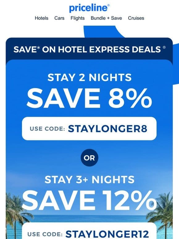 Extra Savings for Your Stay
