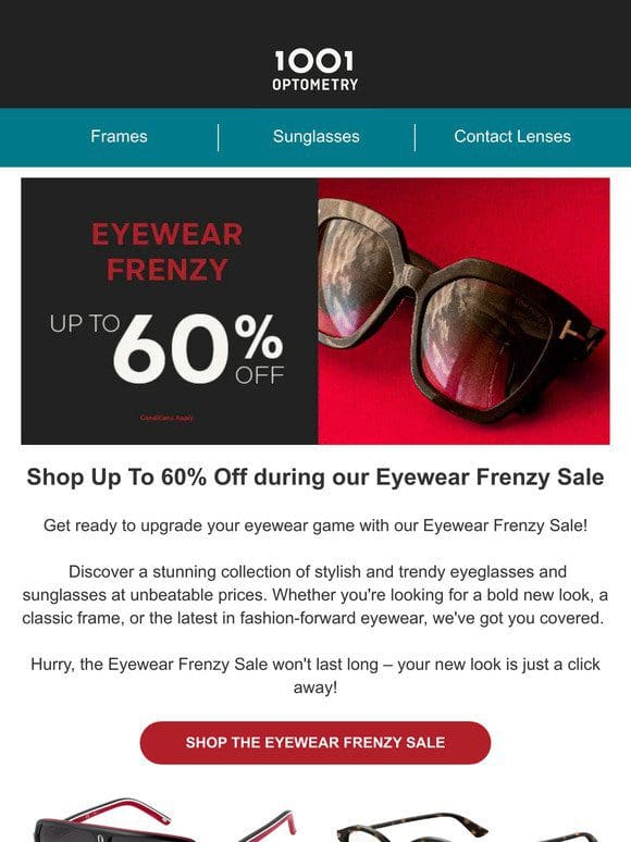 Eyewear Frenzy Sale – Save up to 60%*
