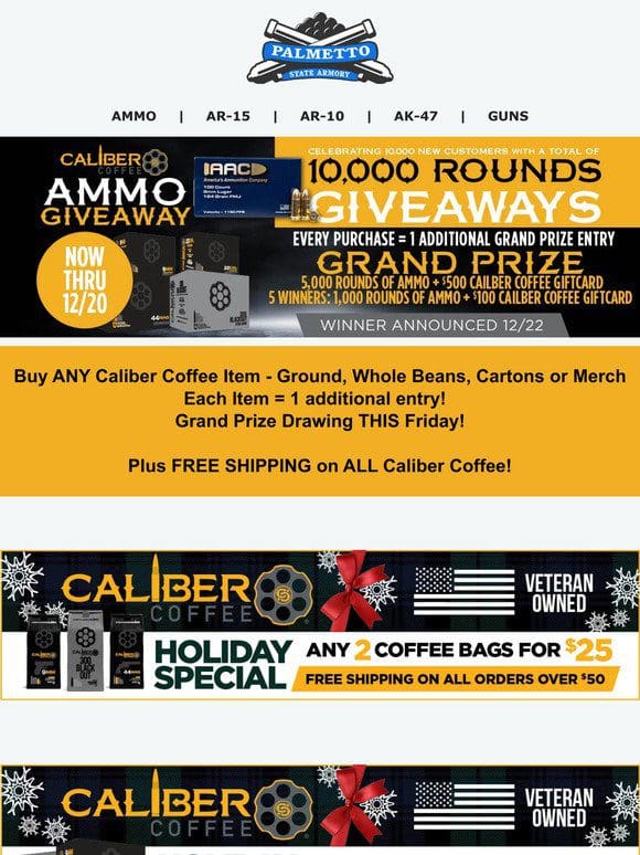 FINAL DAY To Enter To Win 5，000 Rounds of 9MM AAC Ammo + $500 Caliber Coffee Gift Card!
