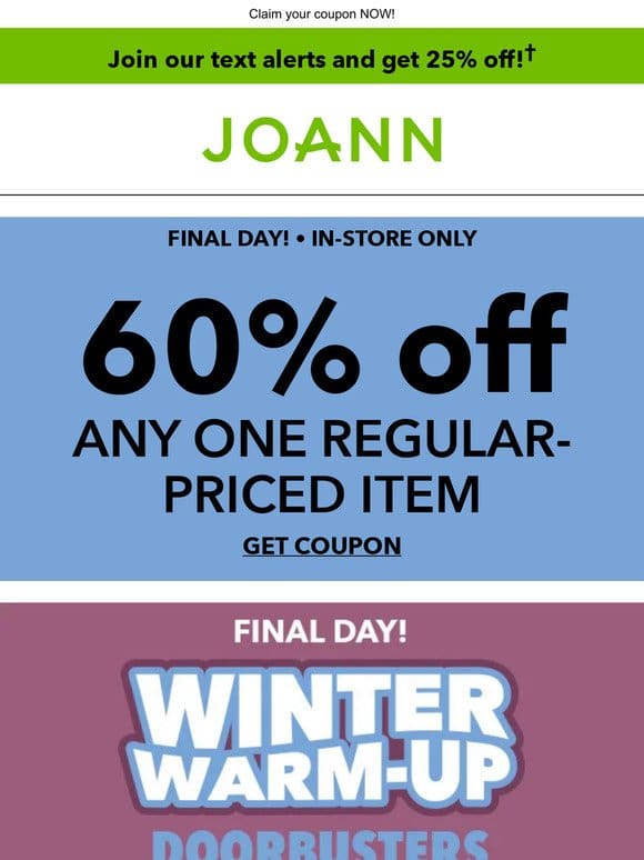 FINAL DAY: Up to 60% off any regular-priced item!