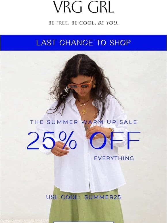 FINAL HOURS: 25% OFF →
