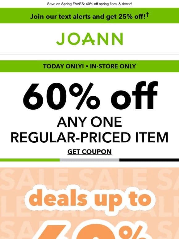 FINAL HOURS for 60% off ANY regular-priced item!
