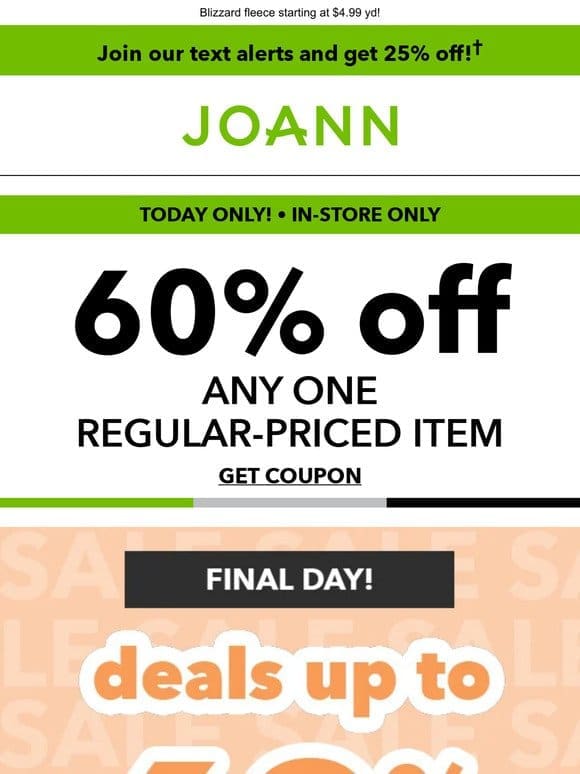 FINAL HOURS for 60% off deals + 60% off ANY regular-priced item!