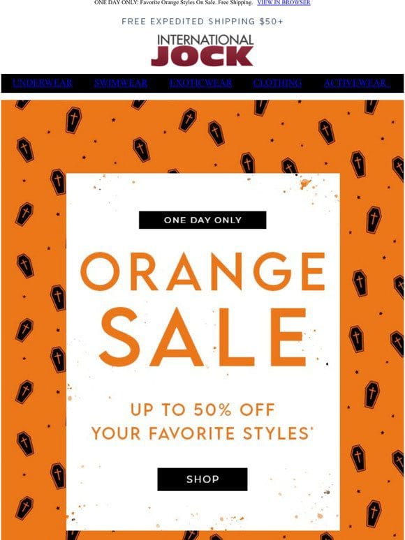 FLASH SALE: The Orange Sale. One Day Only