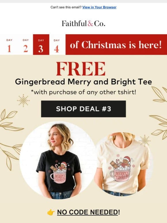 FREE Gingerbread Tee Today!