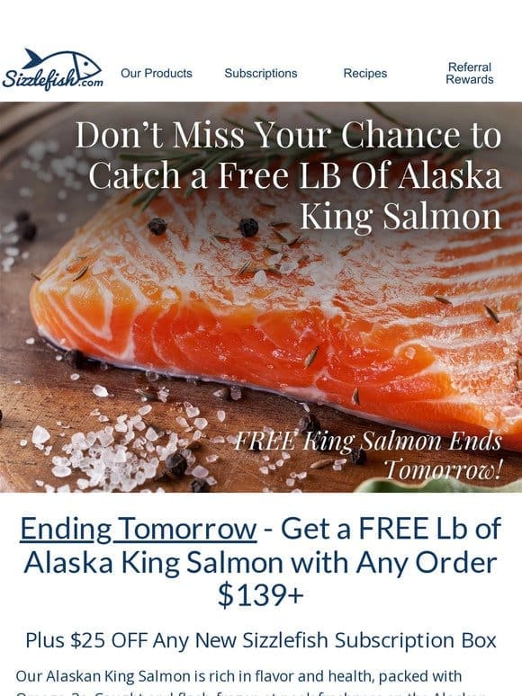 FREE King Salmon Ends Tomorrow!