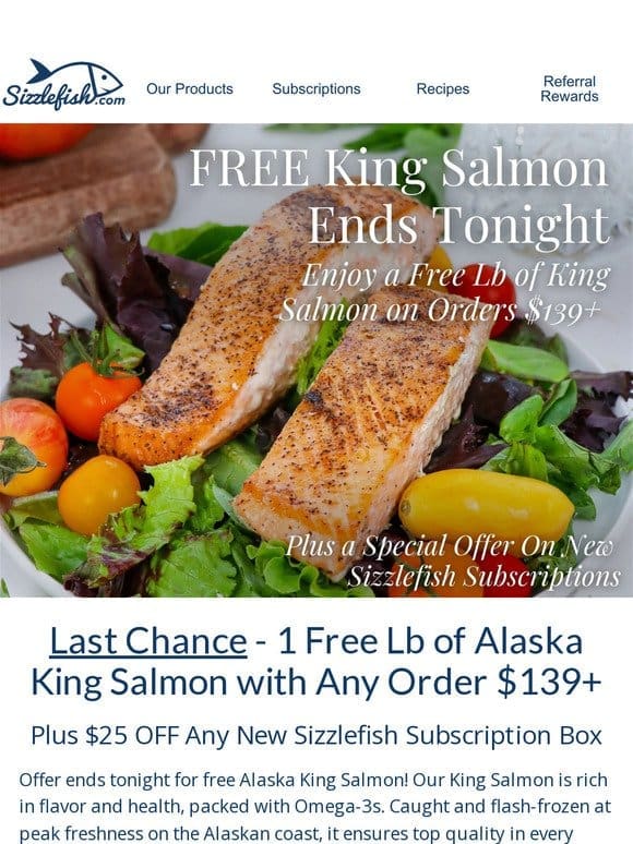 FREE King Salmon Ends Tonight!