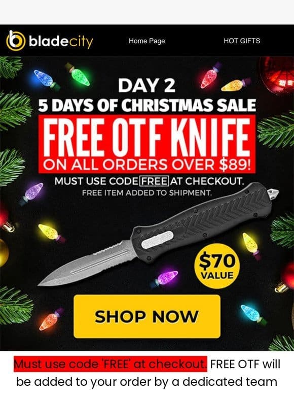 FREE OTF KNIFE WITH YOUR ORDER!