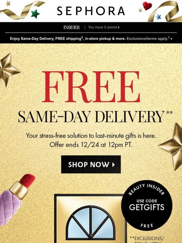 FREE Same-Day Delivery** starts today ✨