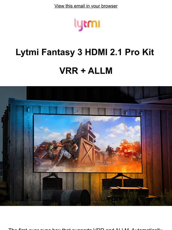 Fantasy 3 HDMI 2.1 VRR Kit Now Release.