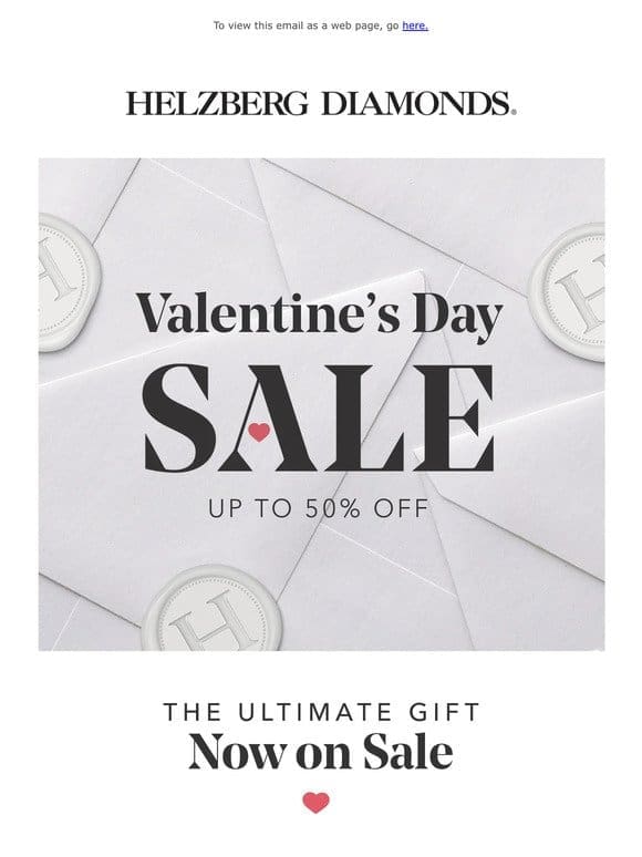 Feel the love with up to 50% OFF ❤️