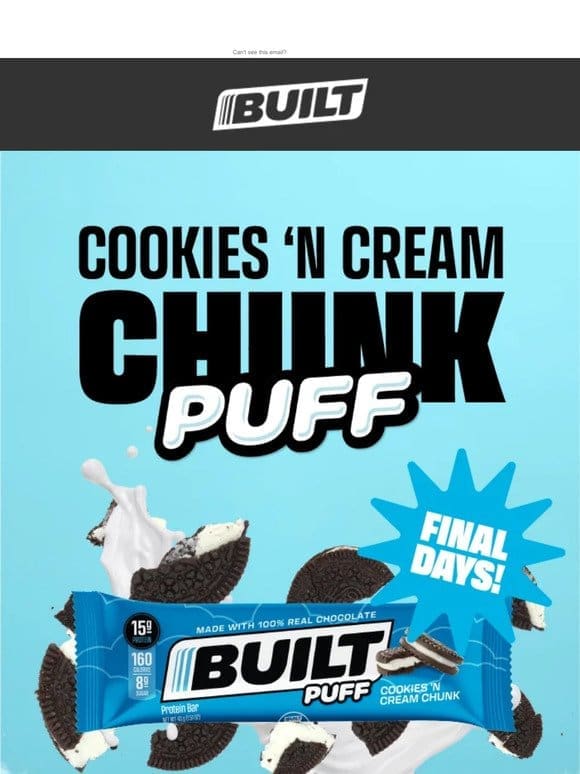 Final Days For Cookies ‘N Cream Chunk!