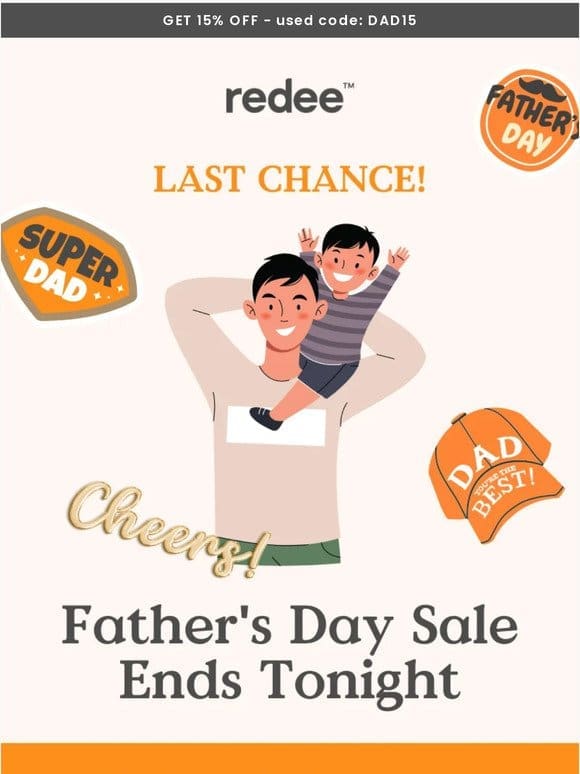 Final Hours: Father’s Day Sale Ends Tonight! ⏳