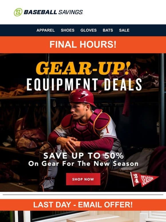 Final Hours For Gear Up Sale! Save Up To 50%!