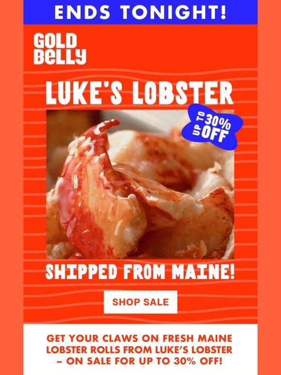 Final Hours: Luke’s Lobster Roll Sale!