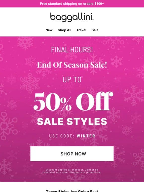 Final Hours ﻿  up to 50% off Sale Styles
