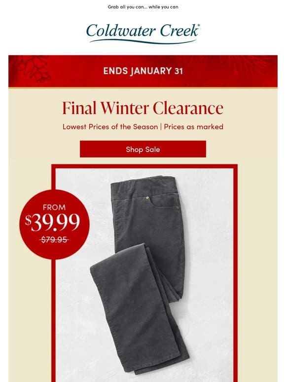 Final Winter Clearance Ends Soon!